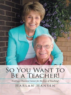 cover image of So You Want to Be a Teacher!